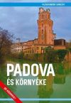 Padova és környéke útikönyv - Világvándor sorozat