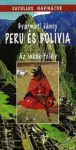 PERU ÉS BOLÍVIA - Az inkák földje  útikönyv