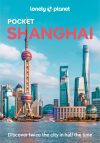 Shanghai Pocket  - Lonely Planet útikönyv - 2025