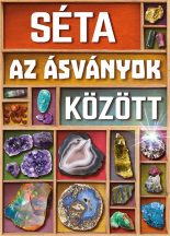 Séta az ásványok között