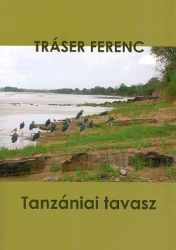 Tanzániai tavasz útikönyv Tanzániai tavasz útikönyv