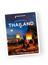  Experience Thailand - Thaiföld felfedezése - Lonely Planet útikönyv