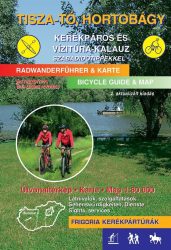  Tisza-tó, Hortobágy kerékpáros és vízitúra kalauz - Frigoria