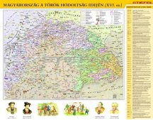   A török hódoltság Magyarországon I. (1526-1600) 140*100 cm - laminált, faléces