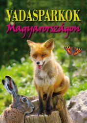 Vadasparkok Magyarország Vadasparkok Magyarország