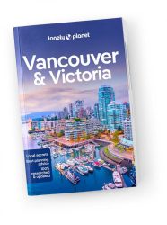 Vancouver & Victoria city guide - Lonely Planet útikönyv