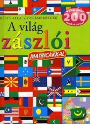 Képes atlasz gyermekeknek - A világ zászlói matricákkal - 200 matrica