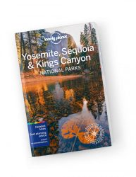 Yosemite, Sequoia & Kings Canyon National Parks travel guide - Lonely Planet útikönyv